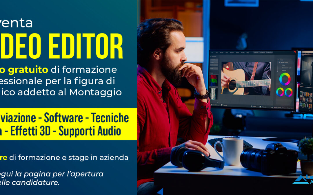 CORSO DI FORMAZIONE GRATUITO PER ADDETTI AL MONTAGGIO AUDIOVISIVO E CINEMATOGRAFICO